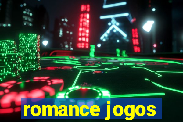 romance jogos